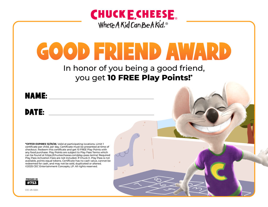 Chuck E. Cheese Good Friend Award