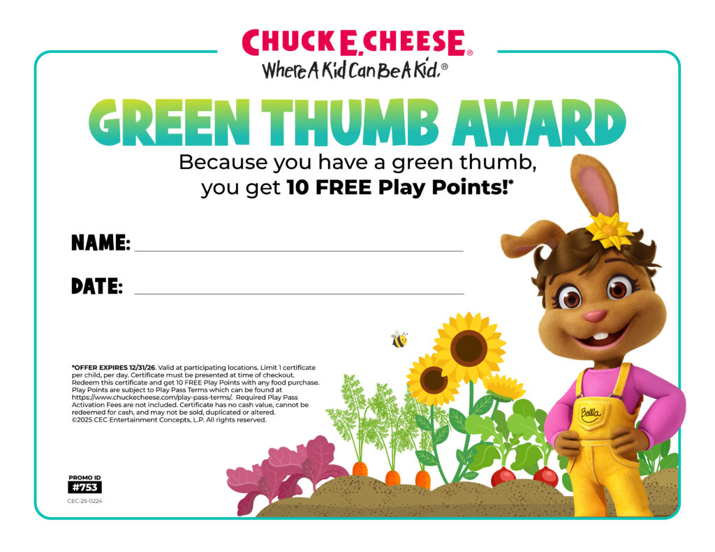 Chuck E. Cheese Green Thumb Award certificate with Bella, flowers, name and date lines, plus 10 free arcade play points for kids.