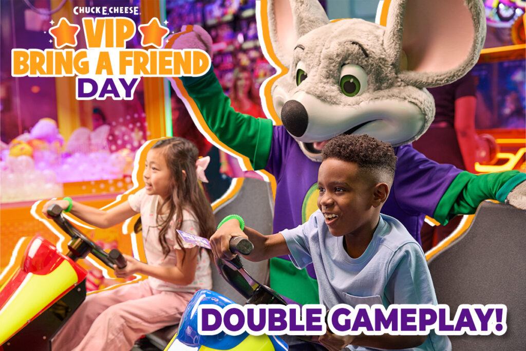 Chuck E. Cheese with two kids playing arcade racing games, celebrating "VIP Bring a Friend Day" with "Double Gameplay."