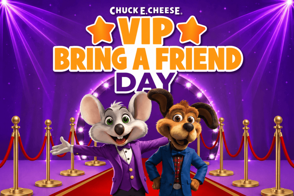 Chuck E. Cheese and Jasper on a red carpet, inviting guests to VIP Bring A Friend Day.