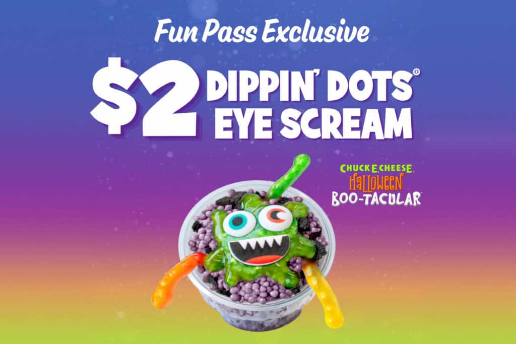 Chuck E. Cheese Halloween Boo-Tacular Dippin' Dots Eye Scream dessert, a fun and spooky treat for kids.